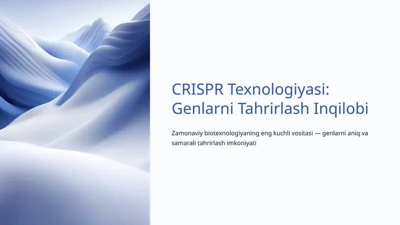 CRISPR Texnologiyasi: Genlarni Tahrirlash Inqilobi