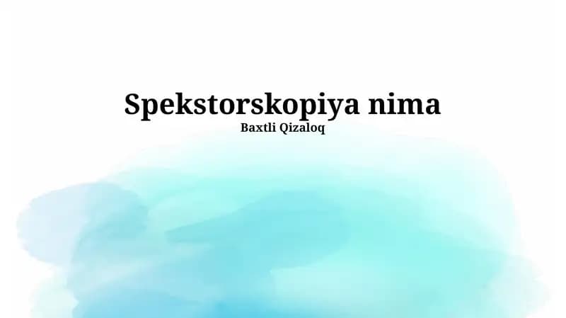 Spektroskopiya nima?
