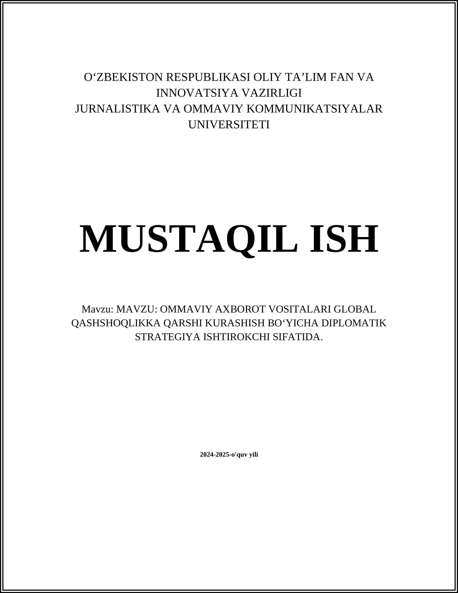 OMMAVIY AXBOROT VOSITALARI GLOBAL QASHSHOQLIKKA QARSHI KURASHISH BOʻYICHA DIPLOMATIK STRATEGIYA ISHTIROKCHI SIFATIDA