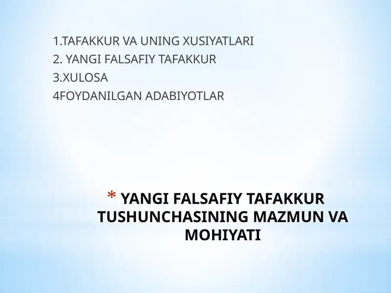 YANGI FALSAFIY TAFAKKUR TUSHUNCHASINING MAZMUN VA MOHIYATI
