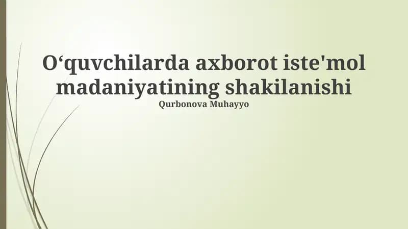Talabalar orasida axborot iste'moli madaniyatining shakllanishi