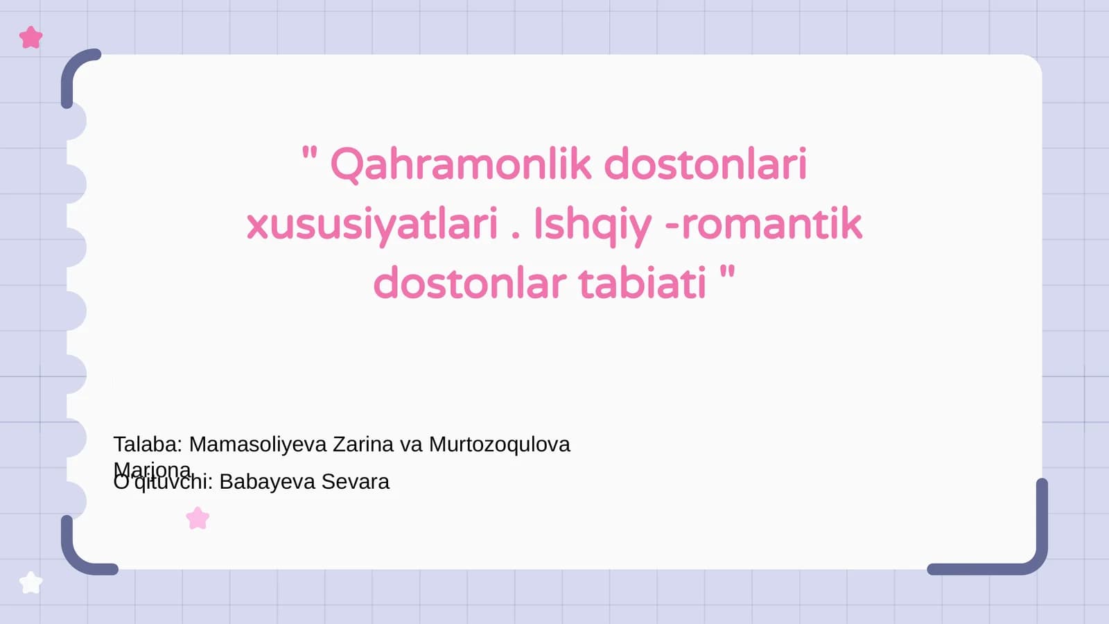 Qahramonlik dostonlari: Asosiy xususiyatlar