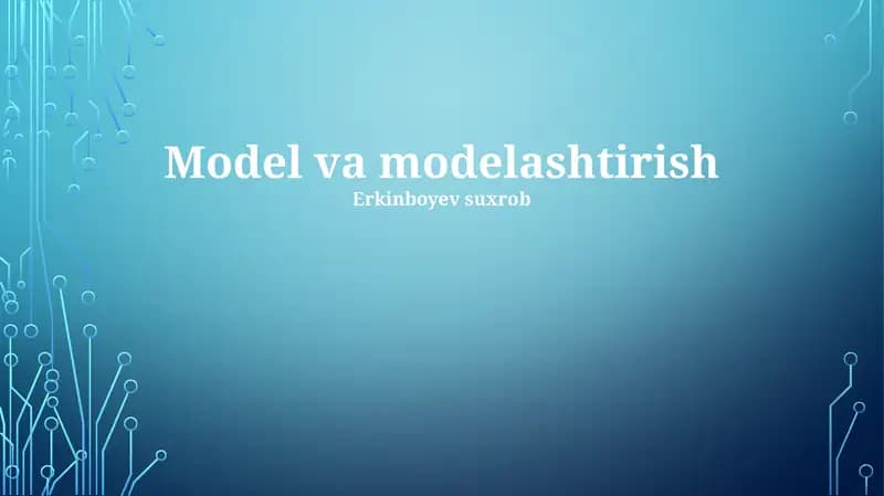 Model va modelashtirish