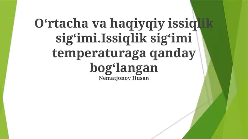 O'rtacha va Haqiqiy Issiqlik Sig'imi