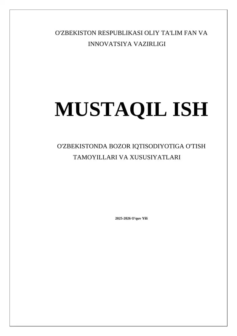 O'ZBEKISTONDA BOZOR IQTISODIYOTIGA O'TISH TAMOYILLARI VA XUSUSIYATLARI
