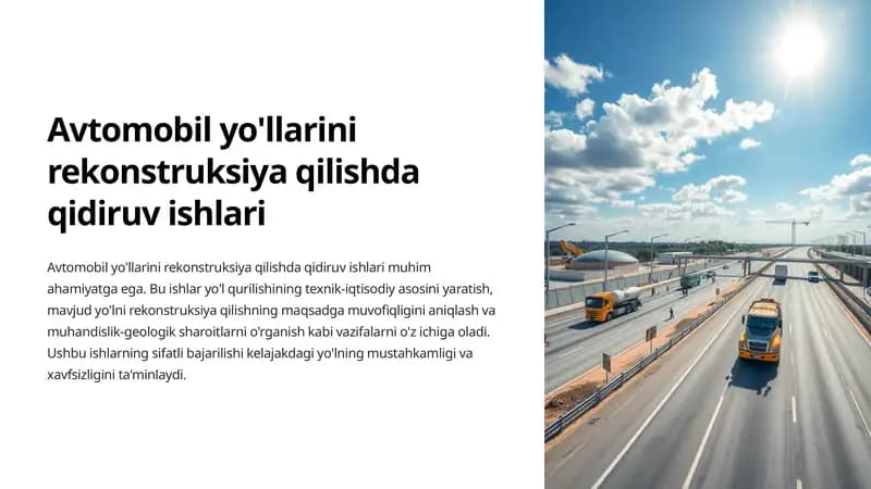 Avtomobil yo'llarini rekonstruksiya qilishda qidiruv ishlari