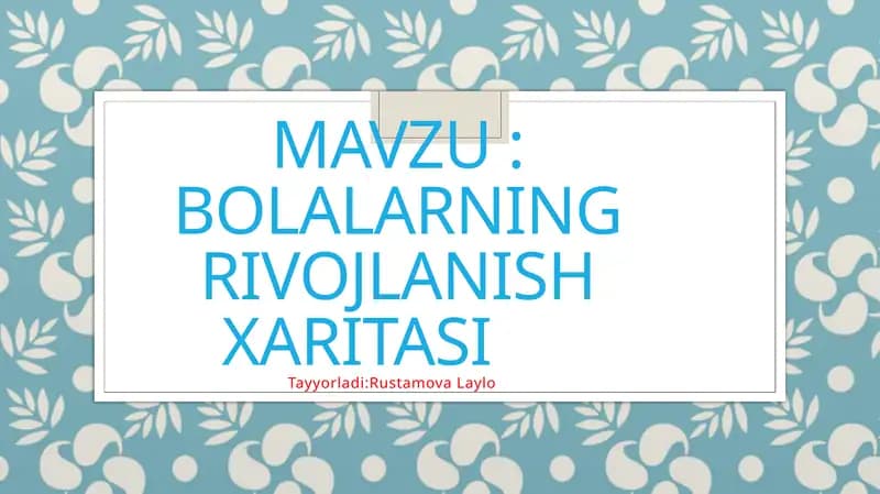 Bolalarning rivojlanish xaritasi