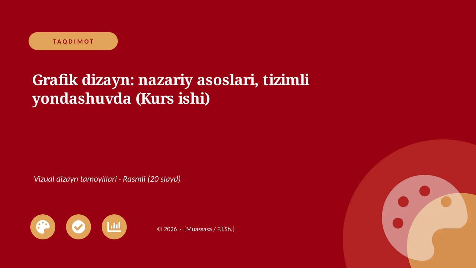 Grafik dizayn: nazariy asoslari, tizimli yondashuvda (Kurs ishi)