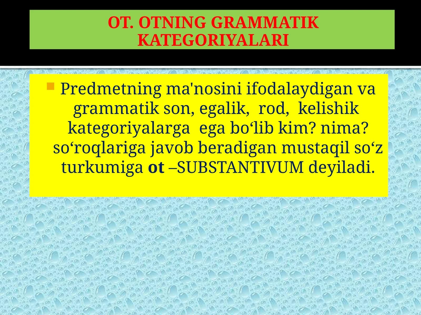 OT. OTNING GRAMMATIK KATEGORIYALARI