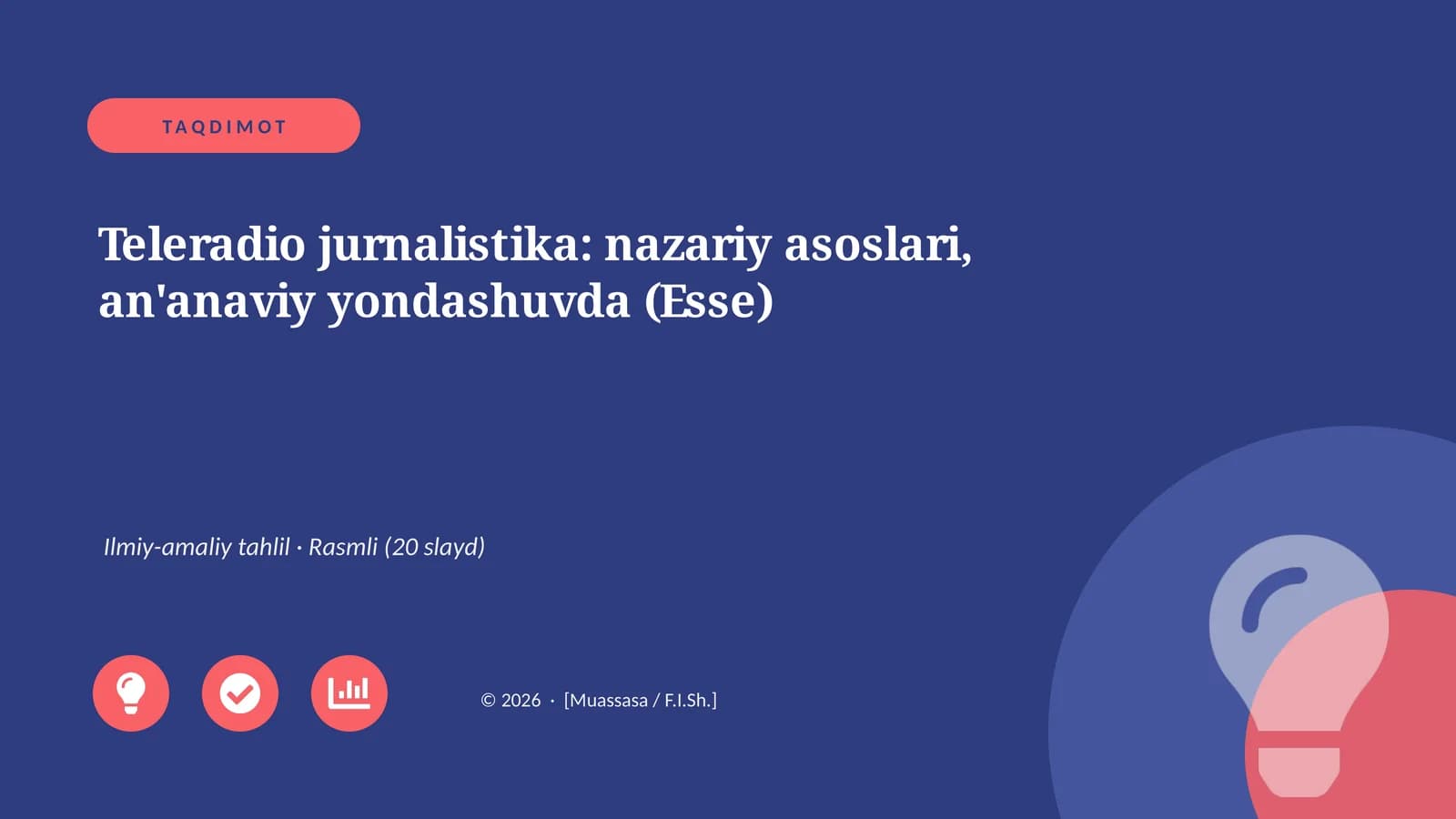 Teleradio jurnalistika: nazariy asoslari, an'anaviy yondashuvda (Esse)