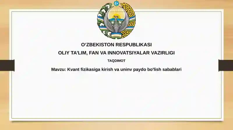 Kvant fizikasiga kirish va uning paydo bo'lish sabablari