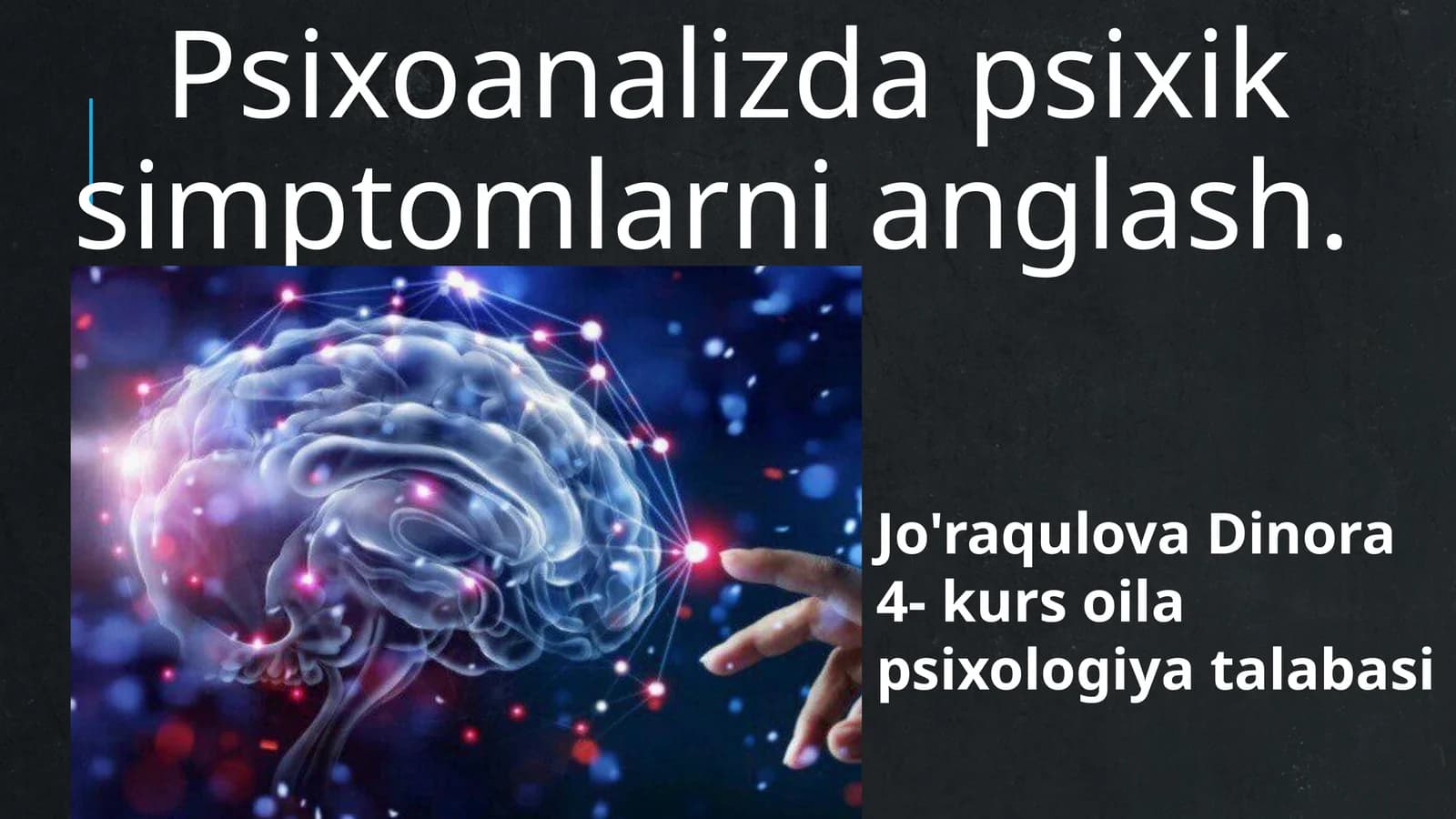 Psixoanalizda psixik simptomlarni anglash