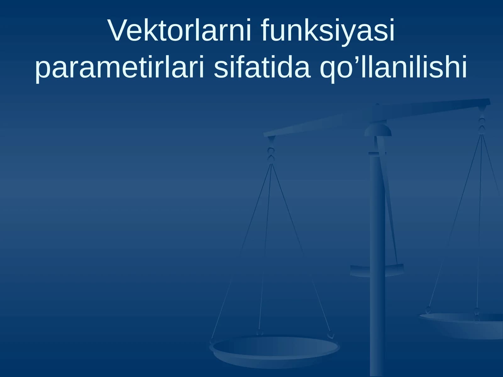 Vektorlarni funksiyasi parametirlari