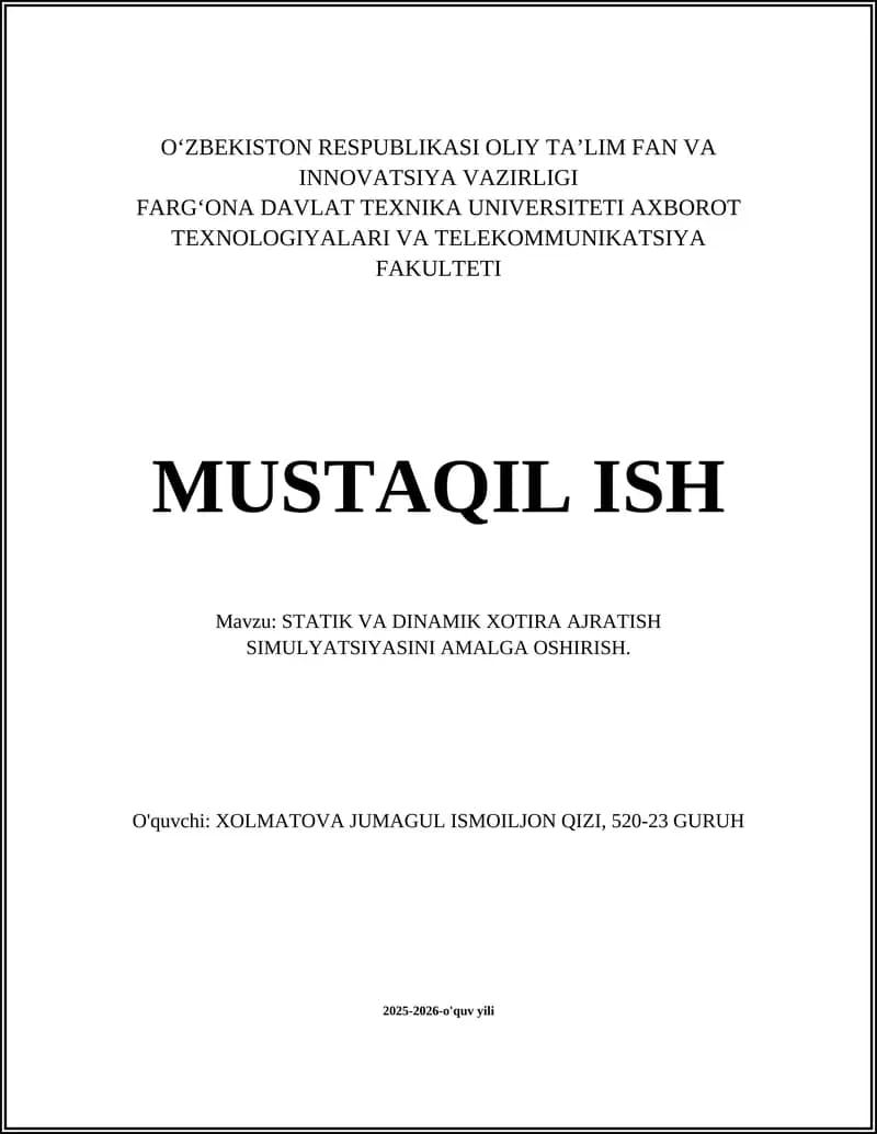 STATIK VA DINAMIK XOTIRA AJRATISH SIMULYATSIYASINI AMALGA OSHIRISH