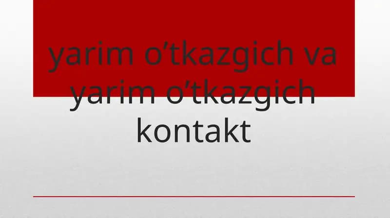 Yarimo'tkazgich va yarimo'tkazgich kontakt