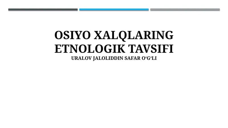 OSIYO XALQLARING ETNOLOGIK TAVSIFI