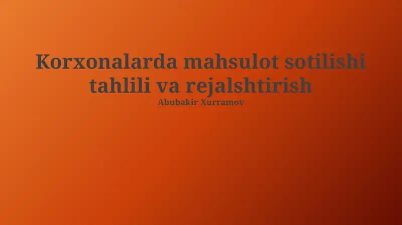 Mahsulot sotish tahlili va rejalshtirish