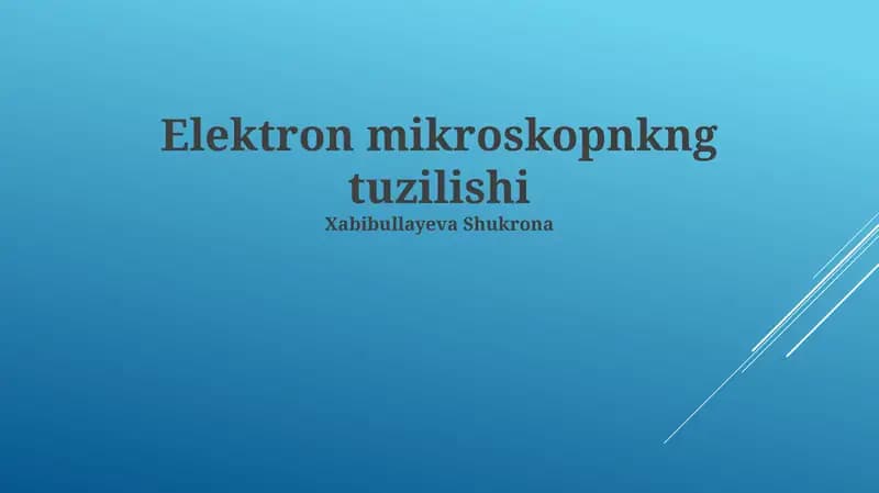Elektron mikroskopning tuzilishi