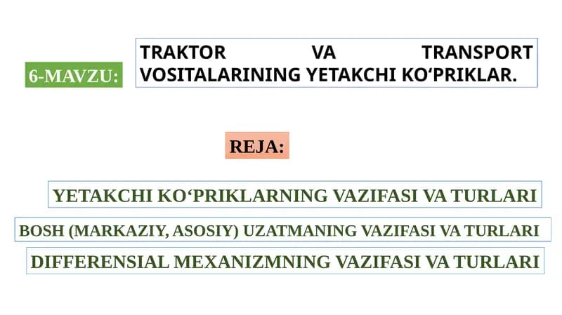 Traktor va avtomobillarning yetakchi ko‘priklari