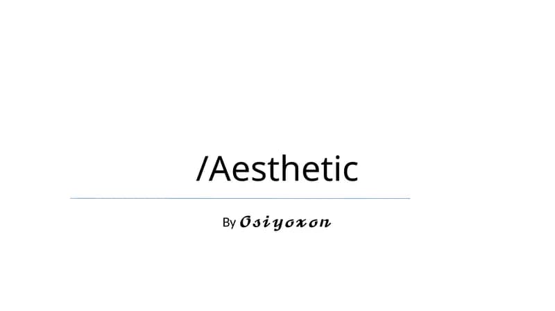 Aesthetic