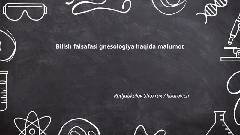 Bilish falsafasi gnesologiya haqida malumot