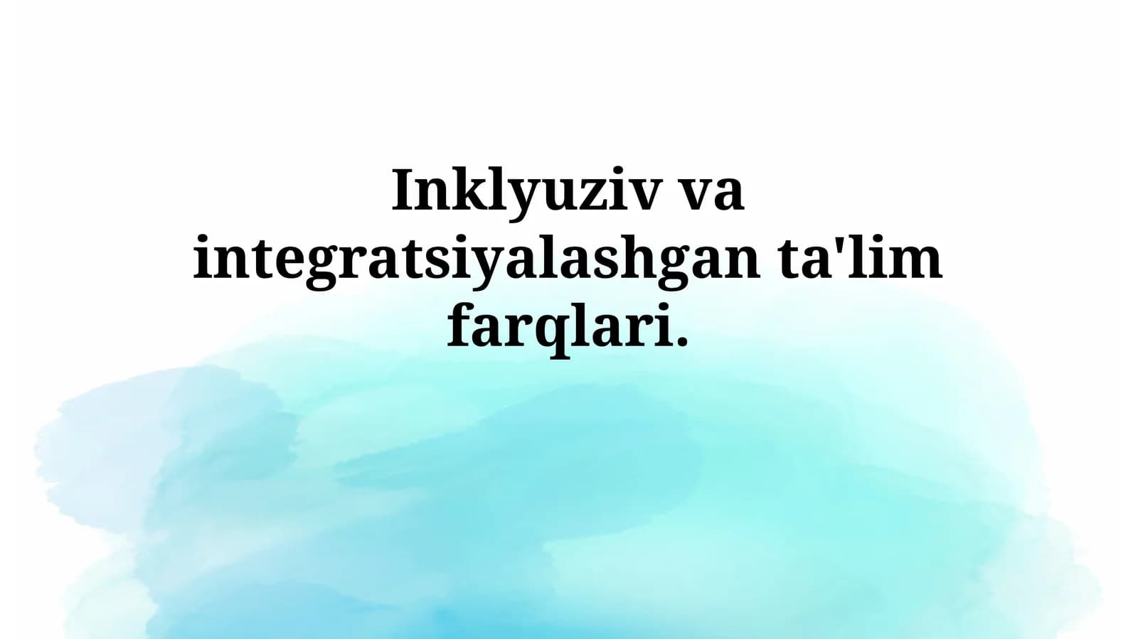Inklyuziv va integratsiyalashgan ta'lim farqlari