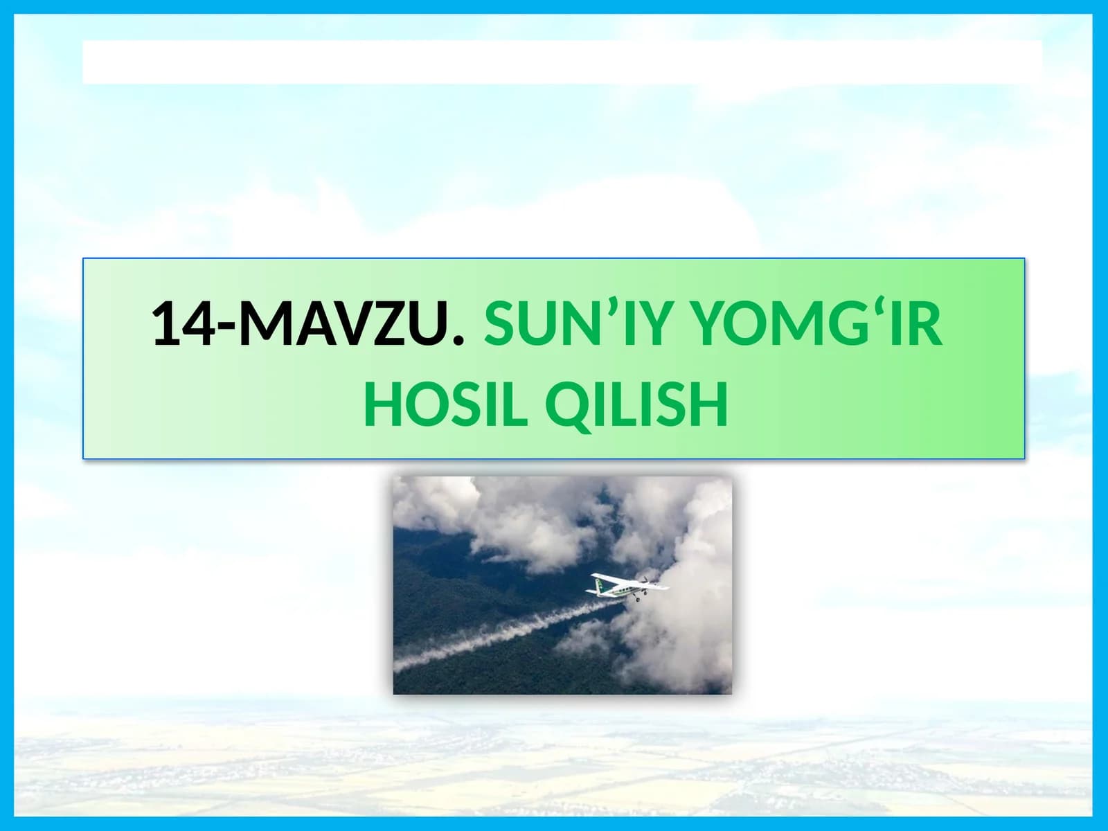 Sun’iyyomg‘ir hosil qilish