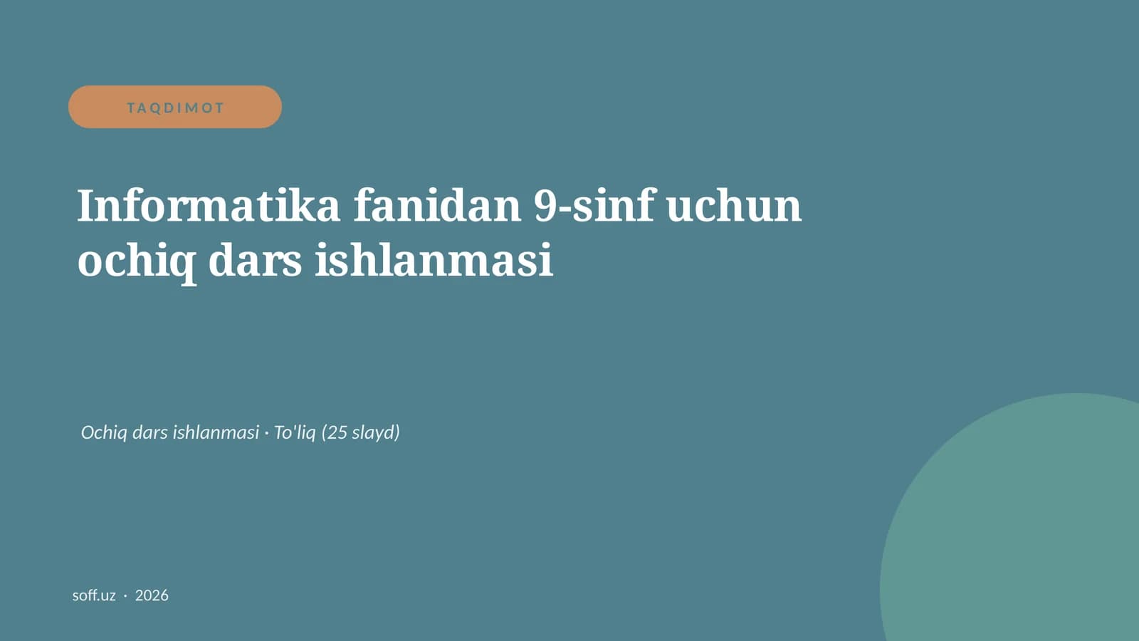 Informatika fanidan 9-sinf uchun ochiq dars ishlanmasi