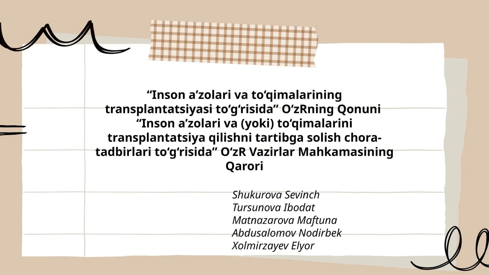 Inson a’zolari va to‘qimalarining transplantatsiyasi to‘g‘risida