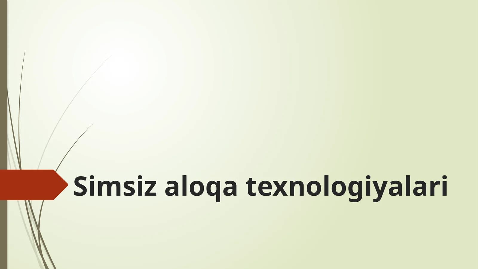 Simsiz aloqa texnologiyalari
