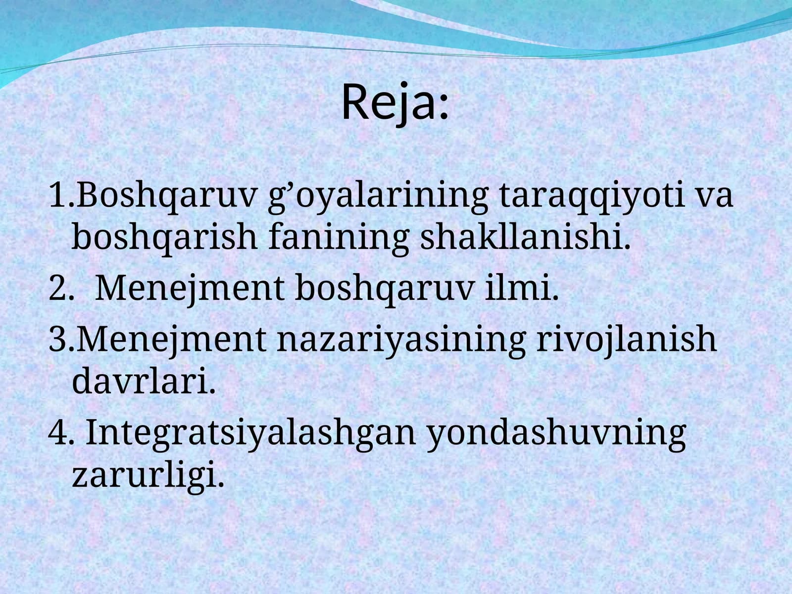 Menejment nazariyasinig dastlabki kurtaklari