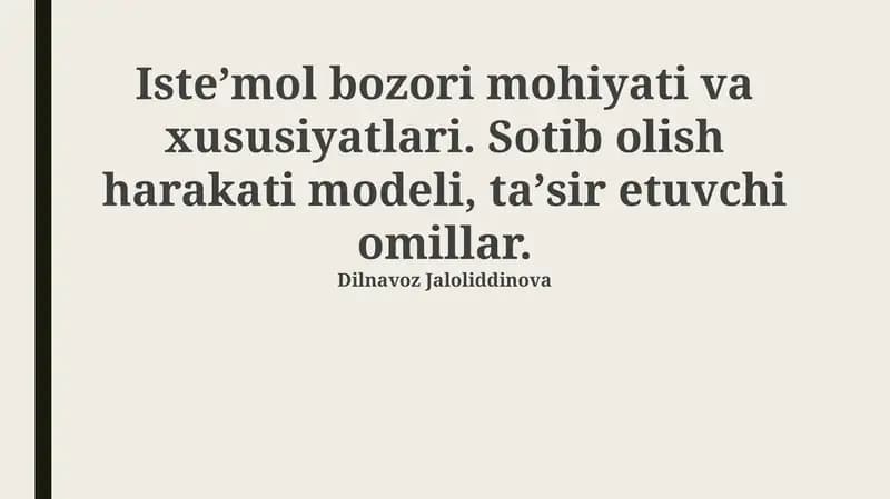 Iste'mol Bozori Mohiyati va Xususiyatlari