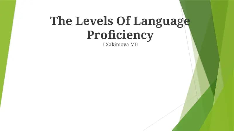 The Levels Of Language Proficiency