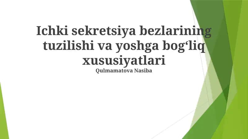 Yashirin endokrin bezlar: tuzilishi va yoshiga bog'liq o'zgarishlar