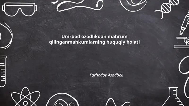 Umrbod ozodlikdan mahrum qilingan mahkumlarning huquqiy holati