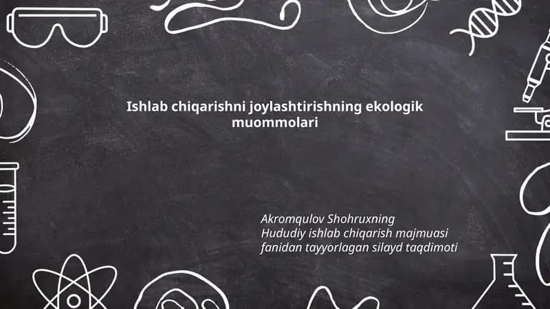 Ishlab chiqarishni joylashtirishning ekologik muommolari