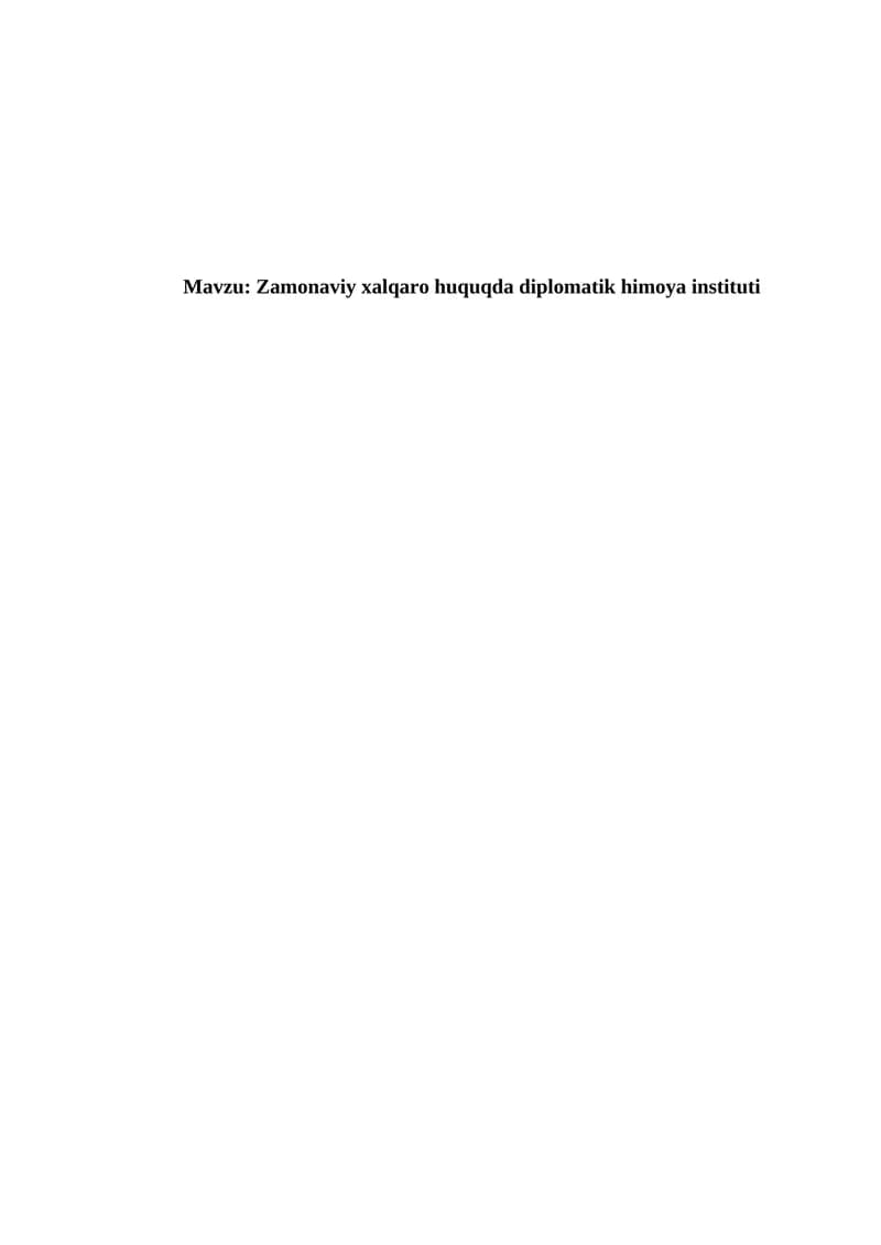Zamonaviy xalqaro huquqda diplomatik himoya instituti