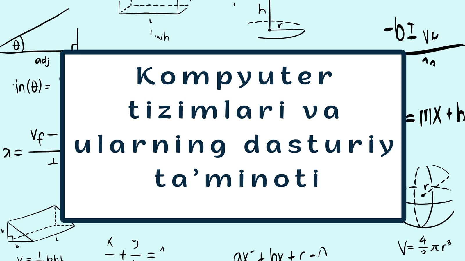 Kompyuter tizimlari va ularning dasturiy ta’minoti