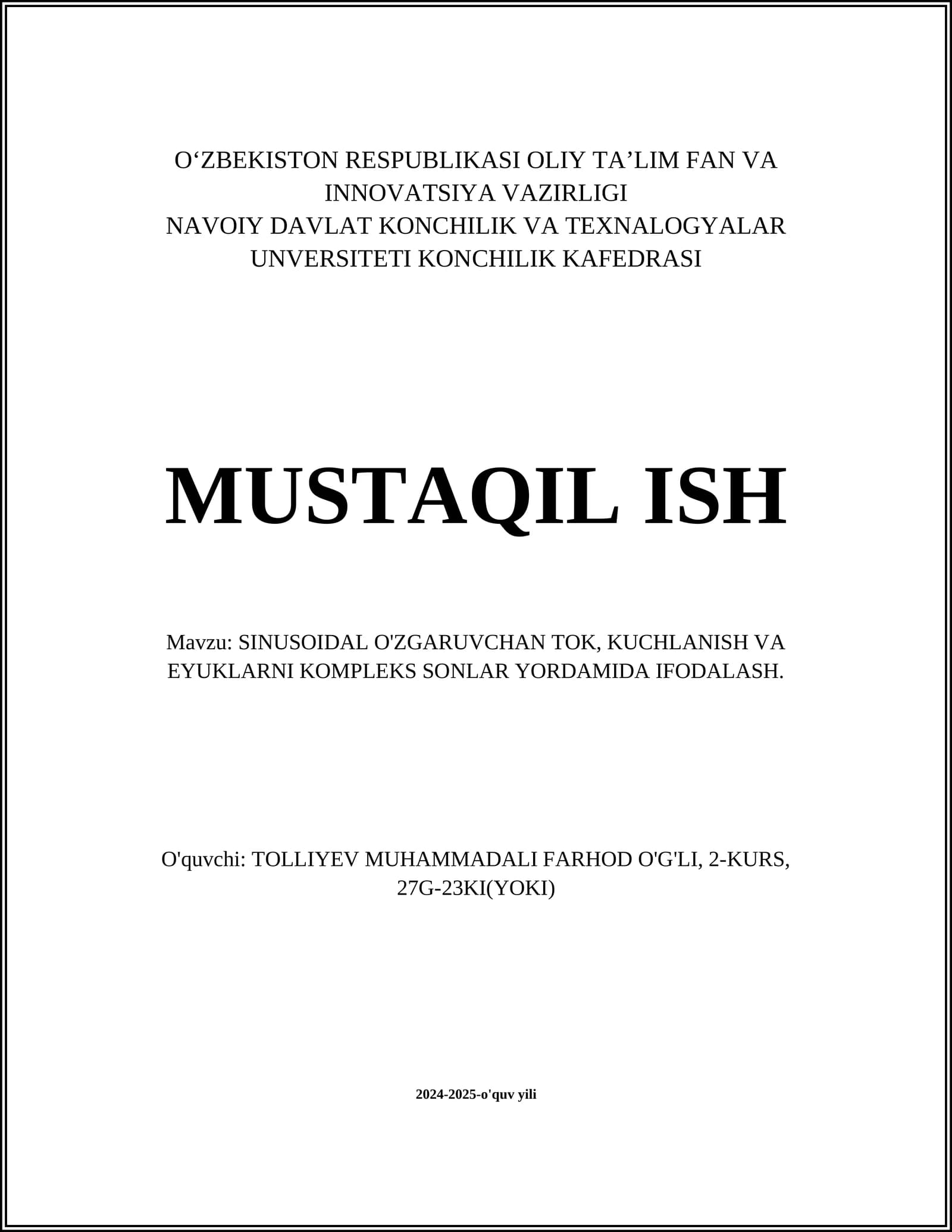 SINUSOIDAL O'ZGARUVCHAN TOK, KUCHLANISH VA EYUKLARNI KOMPLEKS SONLAR YORDAMIDA IFODALASH