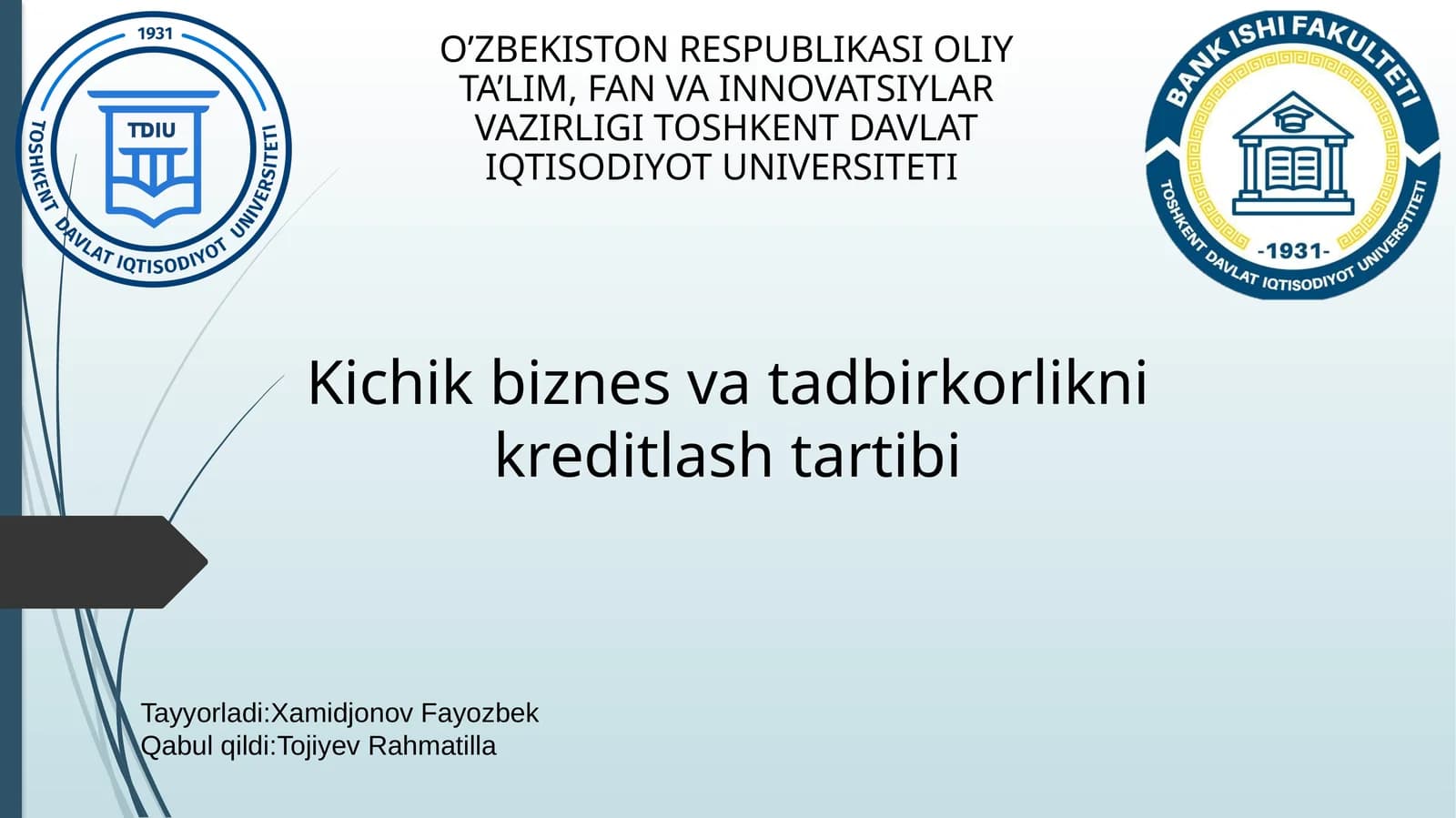 Kichik biznes va tadbirkorlikni kreditlash tartibi