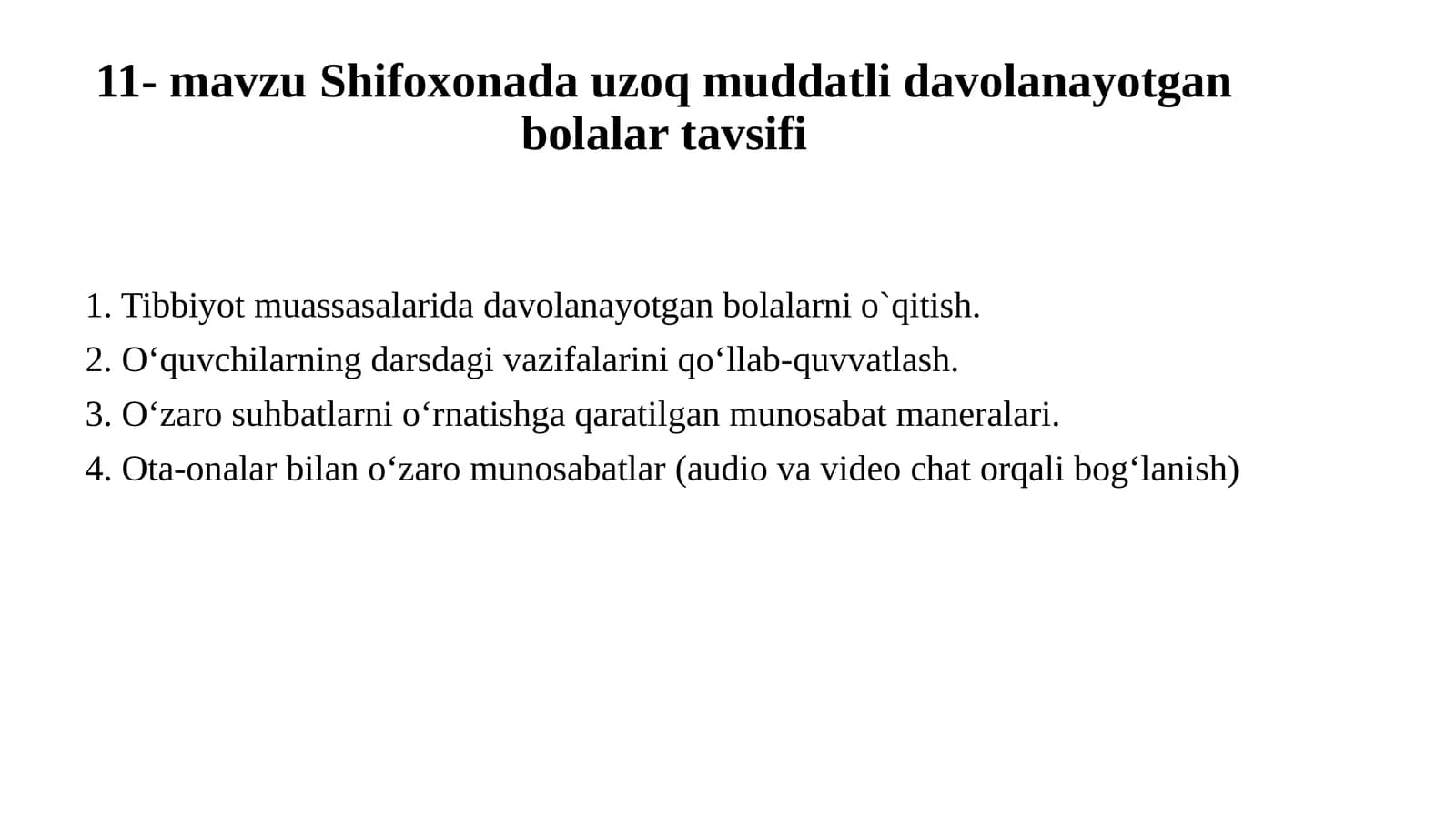 Shifoxonada uzoq muddatli davolanayotgan bolalar tavsifi
