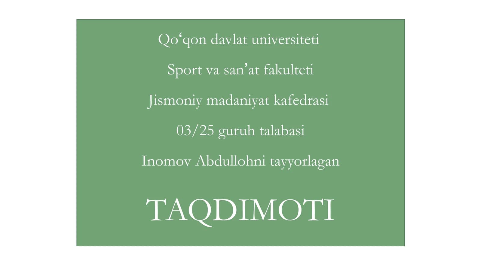 Inomov Abdullohni Tayyorlagan Taqdimoti