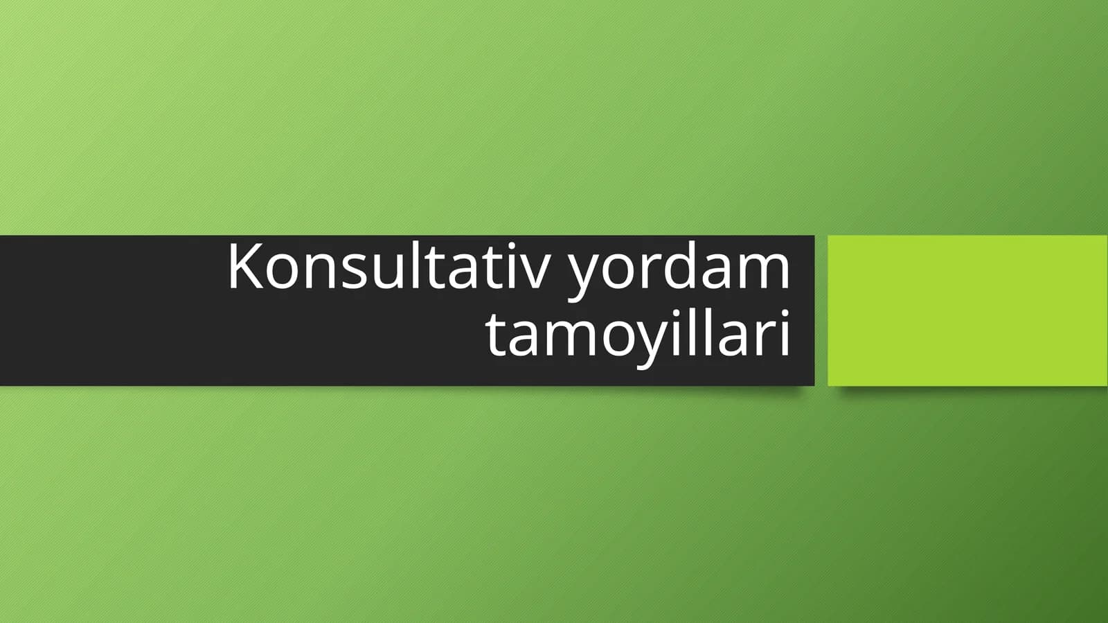 Konsultativ yordam tamoyillari
