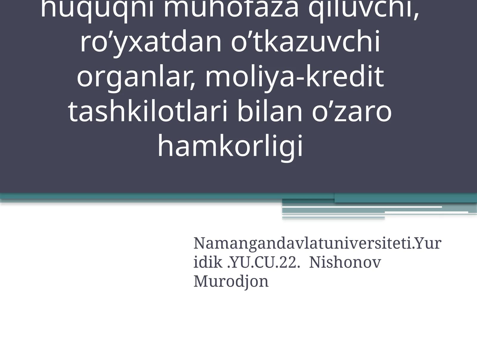 Namangandavlatuniversiteti.Yuridik.YU.CU.22. Nishonov Murodjon
