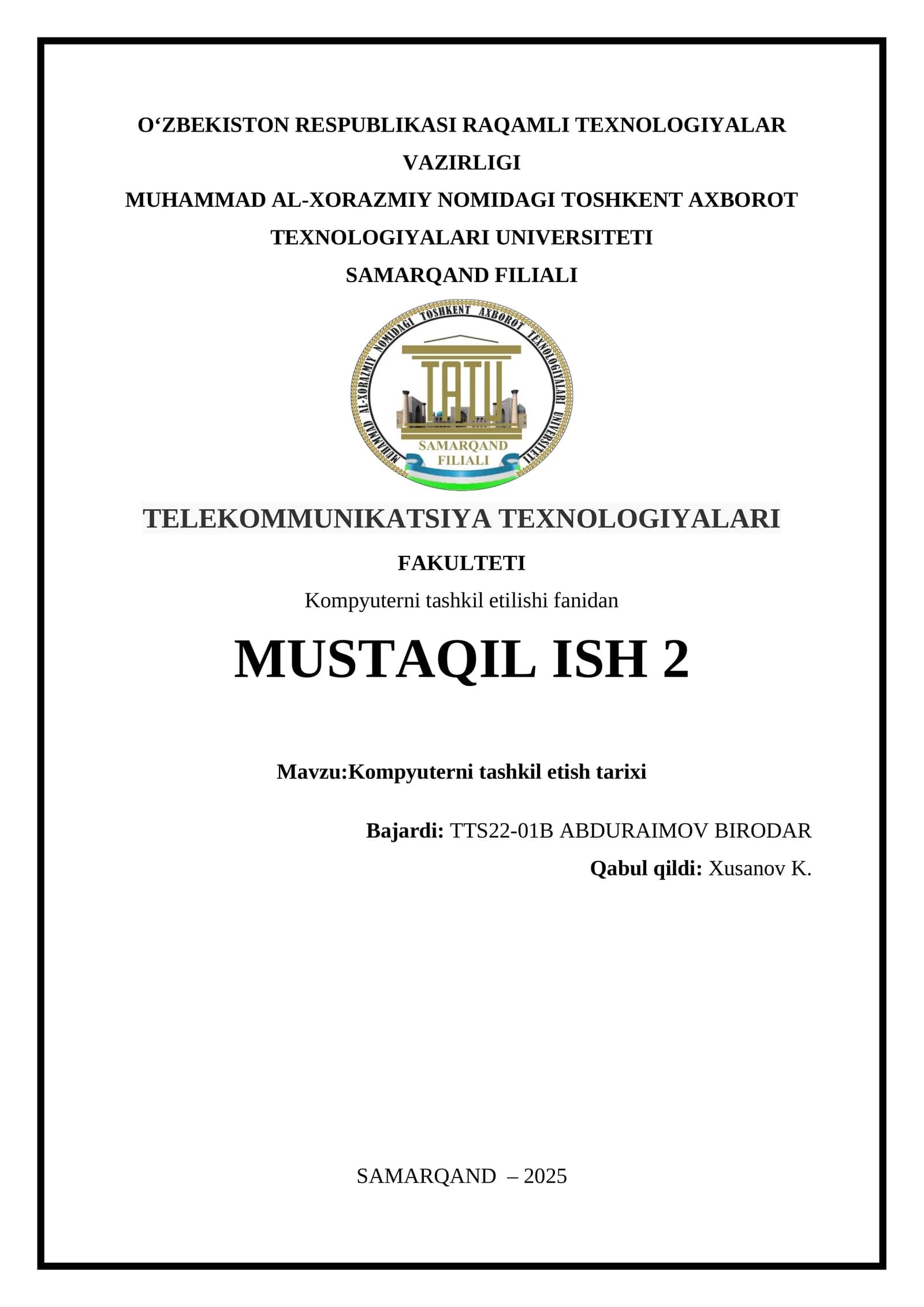 Kompyuterni tashkil etilishi fanidan MUSTAQIL ISH 2
