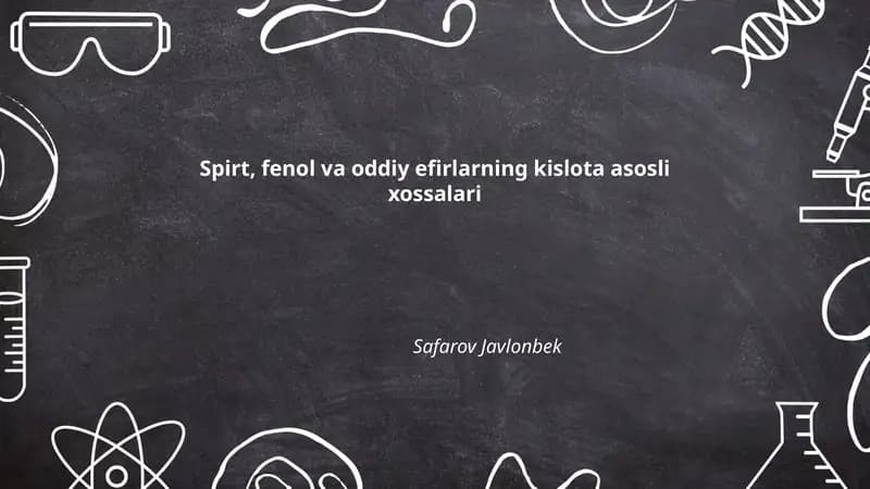 Spirt, fenol va oddiy efirlarning kislota asosli xossalari