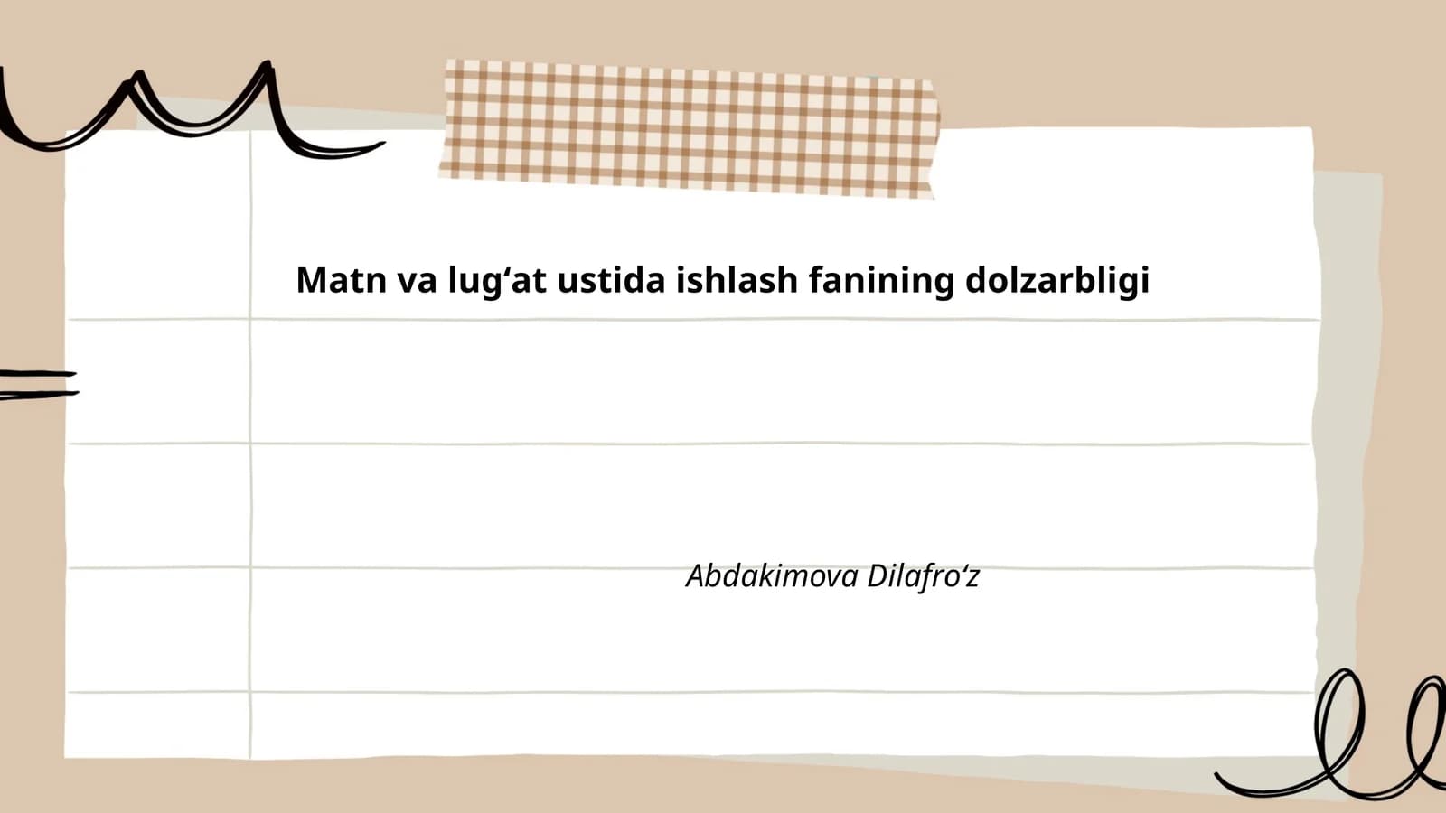 Matn va lug'at ustida ishlash fanining dolzarbligi