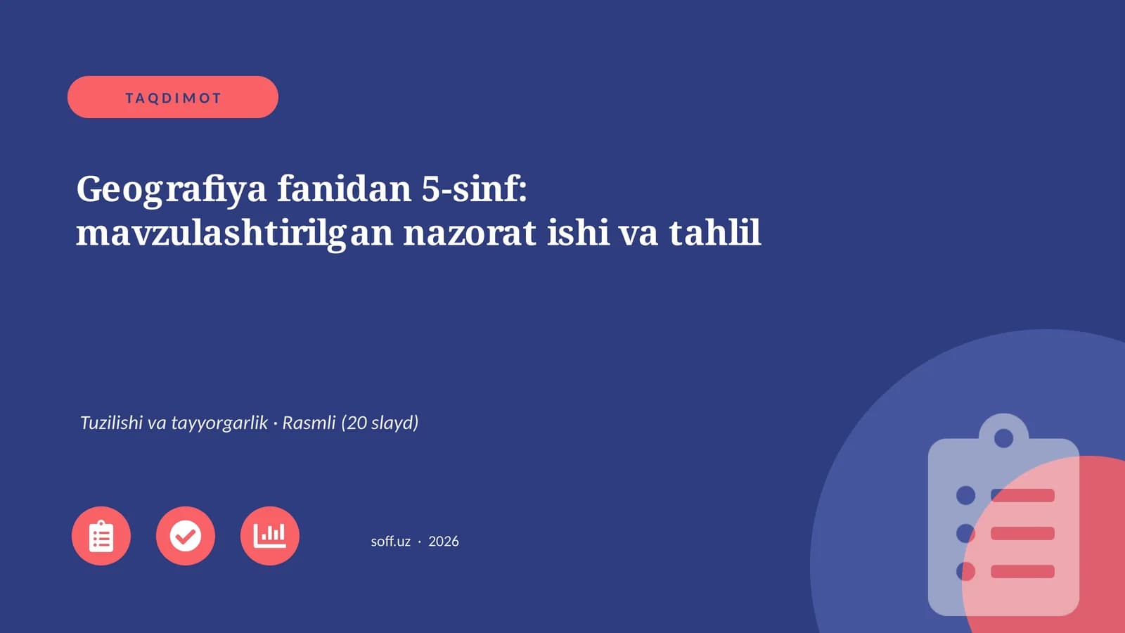 Geografiya fanidan 5-sinf: mavzulashtirilgan nazorat ishi va tahlil