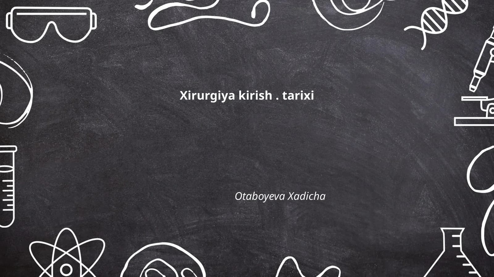 Xirurgiya kirish. tarixi