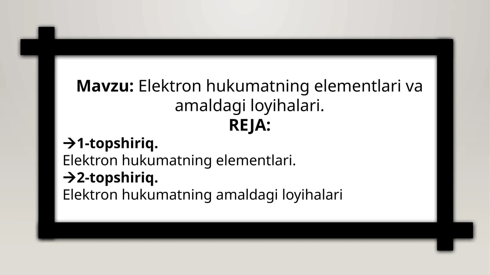 Elektron hukumatning elementlari va amaldagi loyihalari